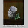 jell-o molds and mint 10 x 8 in oil on board.jpg